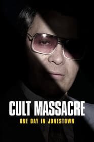 Massacre de Jonestown : un jour dans l'histoire Saison 1 en streaming