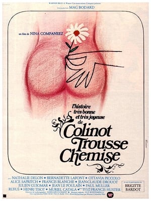 L'histoire très bonne et très joyeuse de Colinot Trousse-Chemise