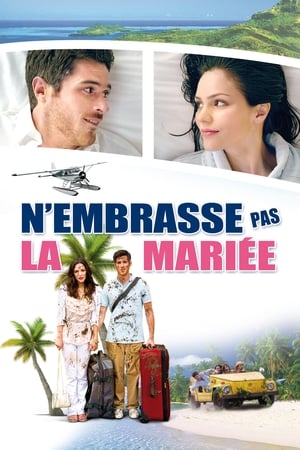 N'embrasse pas la mariée